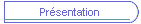 Pr�sentation