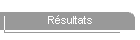R�sultats